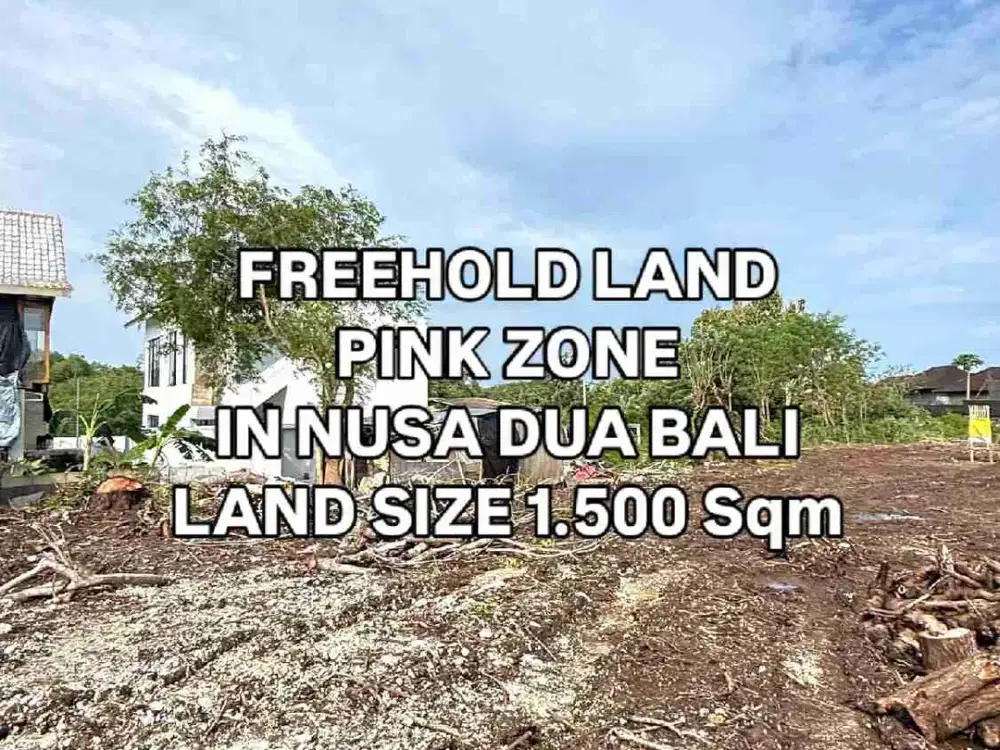 Tanah Murah Zona Pariwisata di Nusa Dua Kuta Selatan Badung Bali