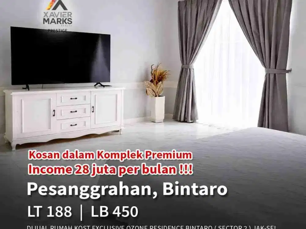 Kost eksklusif Jaksel di area Bintaro
 DIJUAL – RUMAH KOST OZONE RESIDENCE BINTARO

 Detail Properti:
• Sertifikat Hak Milik (SHM)
• Luas Tanah 188 m²
• Luas Bangunan 450 m²
• Bangunan 3 Lantai
• Hadap Utara – Selatan

Pembagian Ruangan:
• Lantai 1: 2 kam