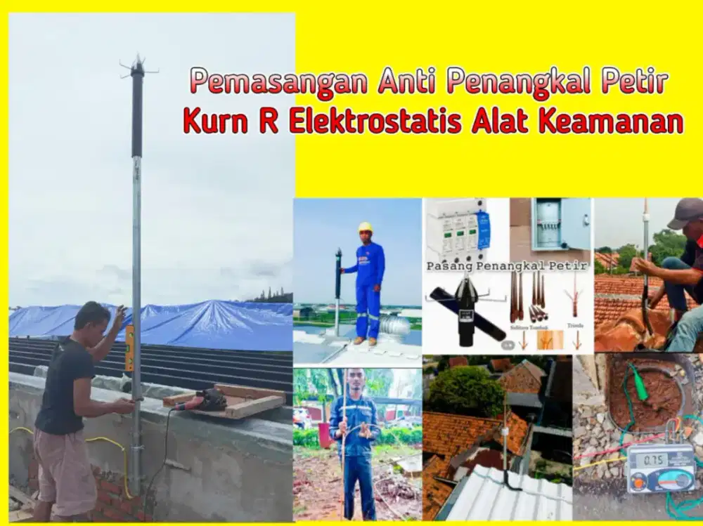 Melayani Jasa Instalasi Pasang Alat Anti Petir Penangkal Petir