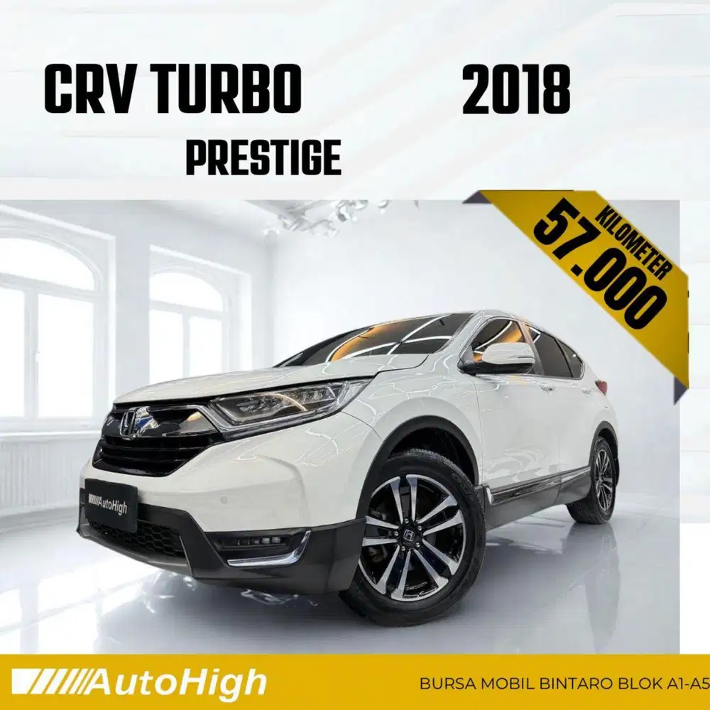 DP10% [Km57.000] CRV Prestige 2018 White / CR-V Reg 2019 #AUTOHIGH
