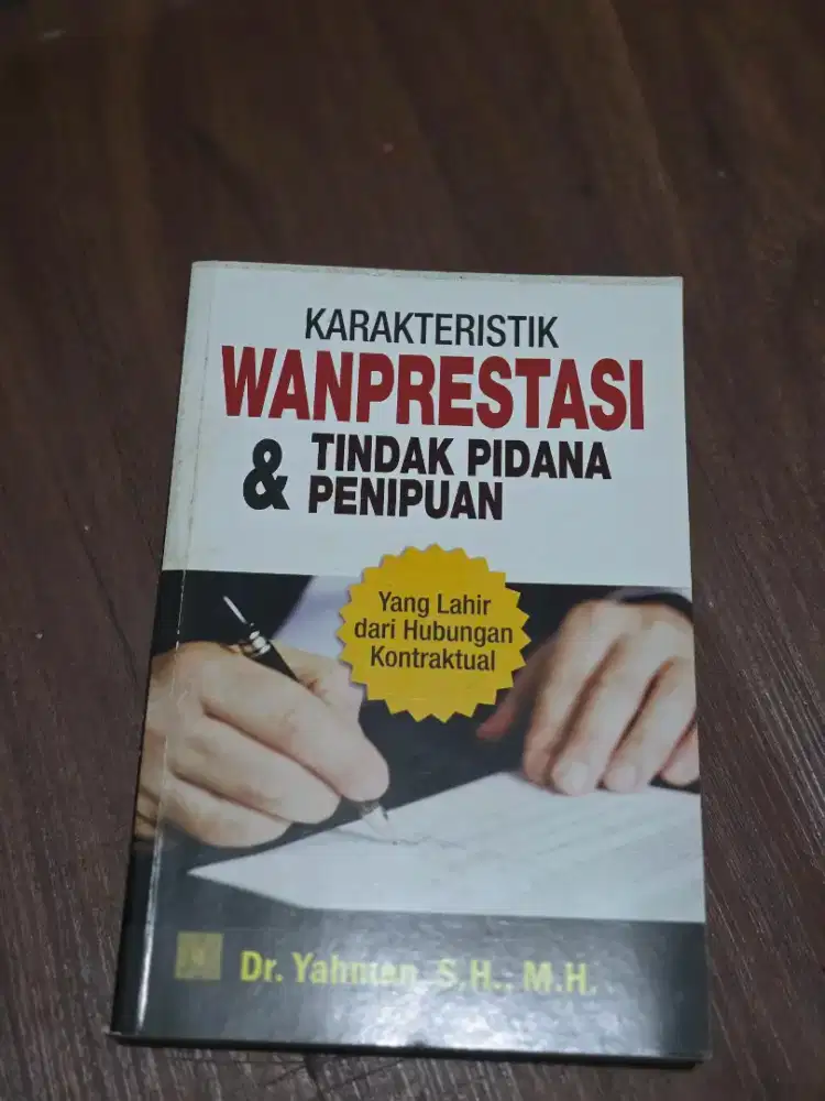 Buku Karakteristik Wanprestasi & Tindak Pidana Penipuan - Dr. Yahman