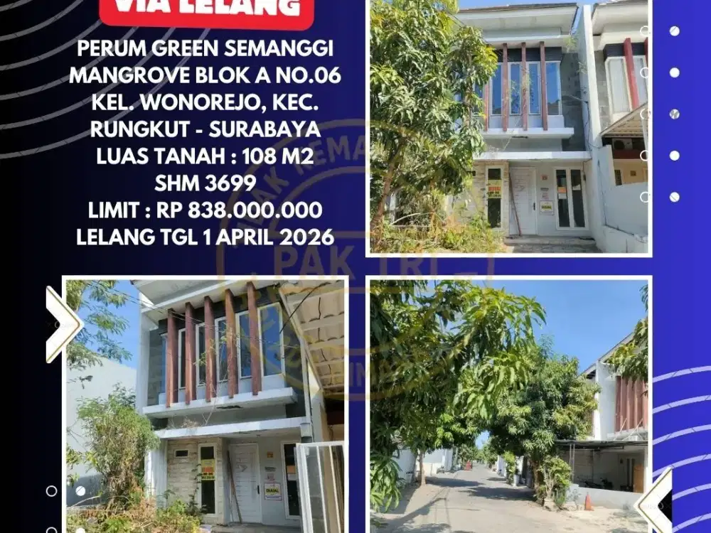 DIJUAL RUMAH VIA LELANG DI RUNGKUT SURABAYA (GREEN SEMANGGI MANGROVE) – LELANG KPKNL