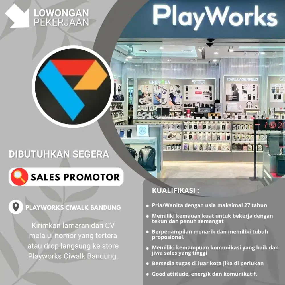 Lowongan Kerja Playworks Store Ciwalk Bandung
