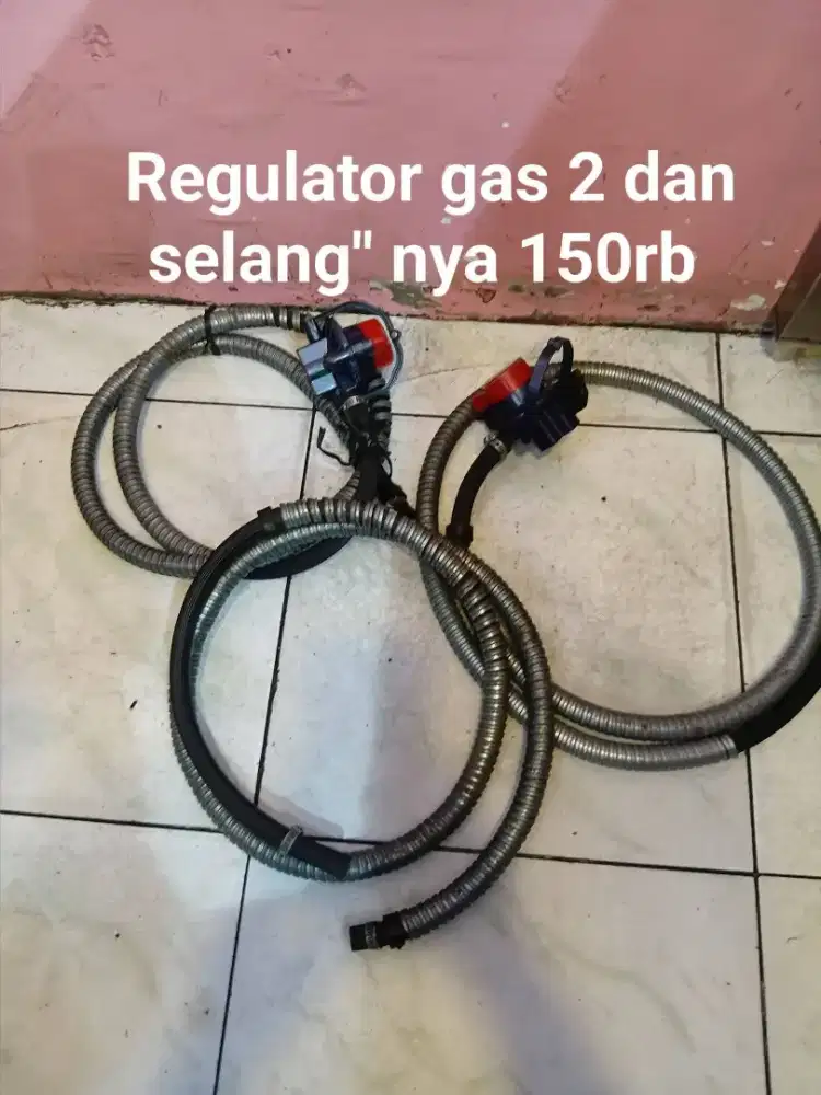 Regulator gas ganda dan selang2 nya