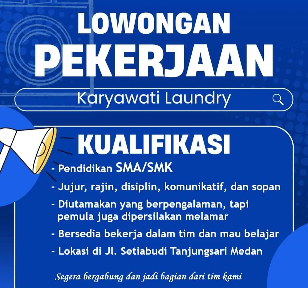 DIBUTUHKAN SEGERA KARYAWATI LAUNDRY