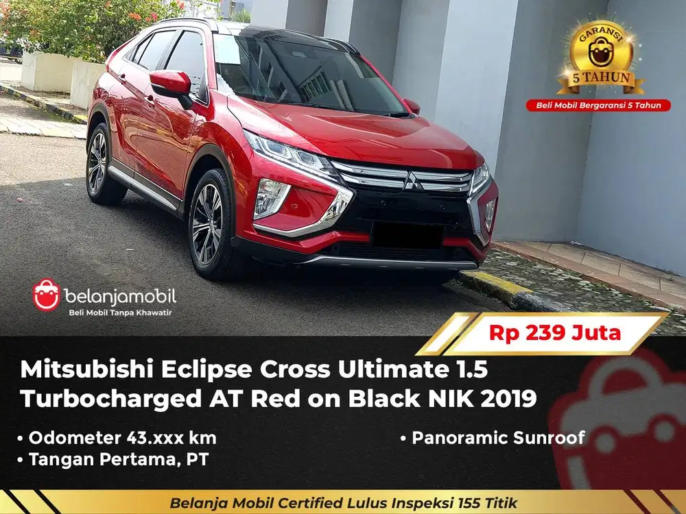 [ GARANSI 5TH ] Mitsubishi Eclipse Cross Ultimate 1.5 Turbo 2019/2020
