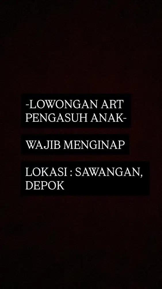 LOWONGAN ART PENGASUH ANAK DAERAH SAWANGAN*