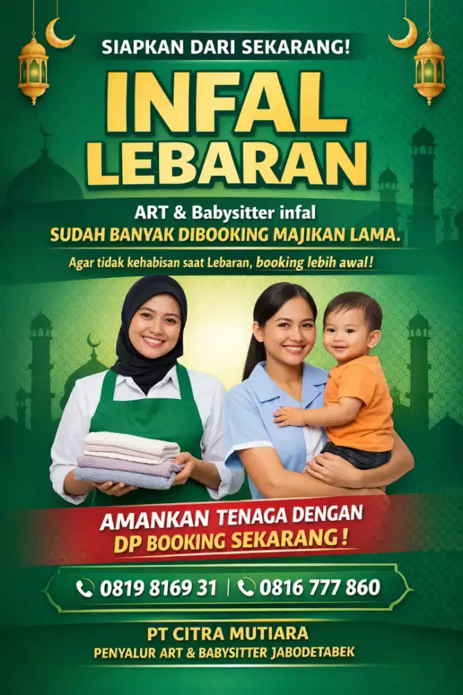 Butuh Bantuan ART / Babysitter Saat Lebaran? Tersedia Tenaga Infal