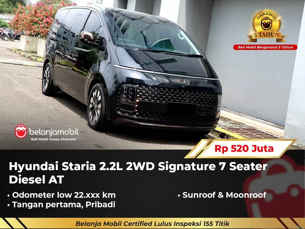 [ GARANSI 5TH ] Hyundai Staria 2.2L 2WD Signature 7 Seater Diesel 2021