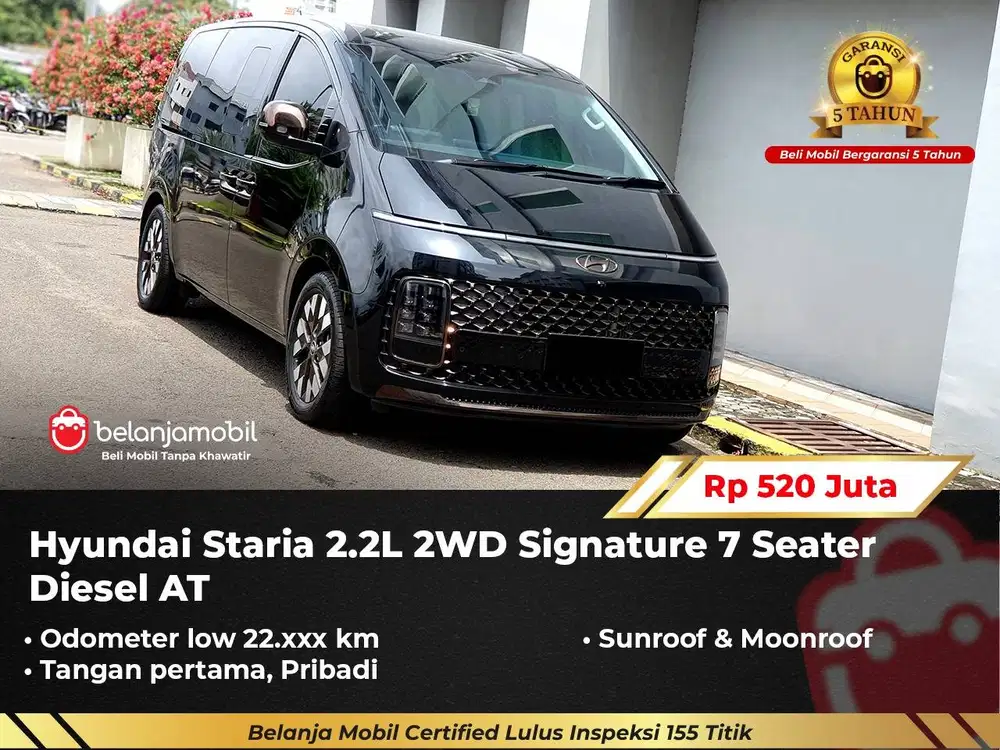 [ GARANSI 5TH ] Hyundai Staria 2.2L 2WD Signature 7 Seater Diesel 2021