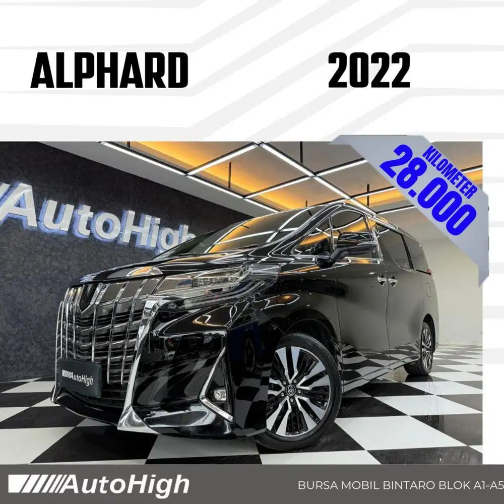 DP10% [Km28.000] Alphard G 2022 Black Reg 2023 #AUTOHIGH
