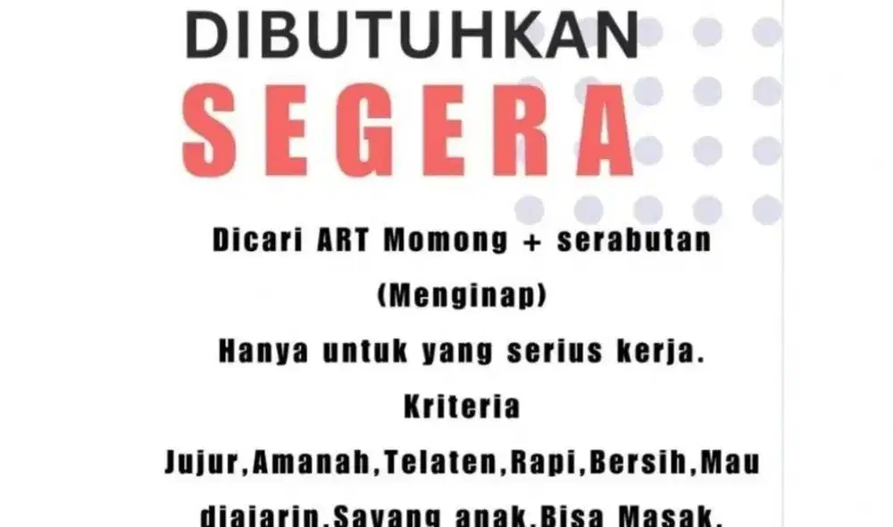 DIBUTUHKAN ART+MOMONG MENGINAP/PP