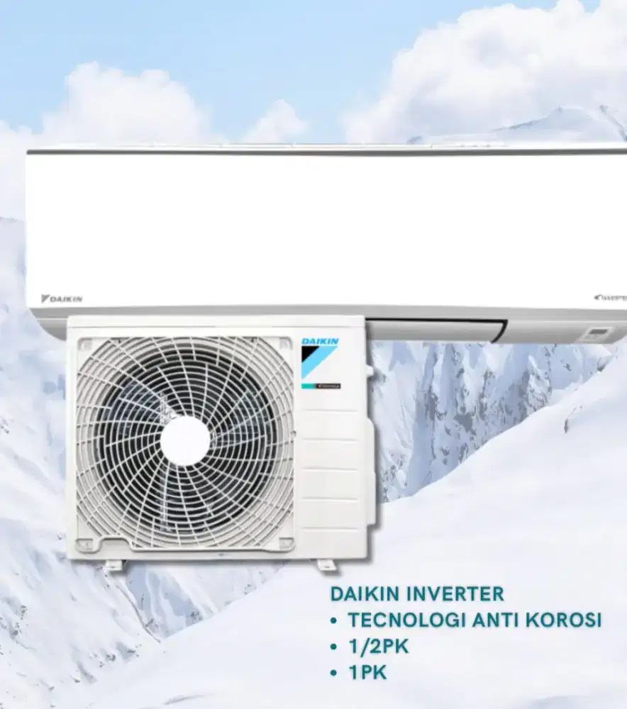 AC Daikin Inverter 1/2 PK & 1 PK – Hemat Listrik,Teknologi Anti Korosi