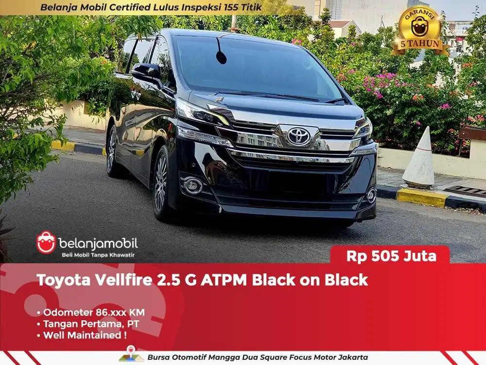 [ GARANSI 5TH ] Toyota Vellfire 2.5 G ATPM Black on Black 2017/2018