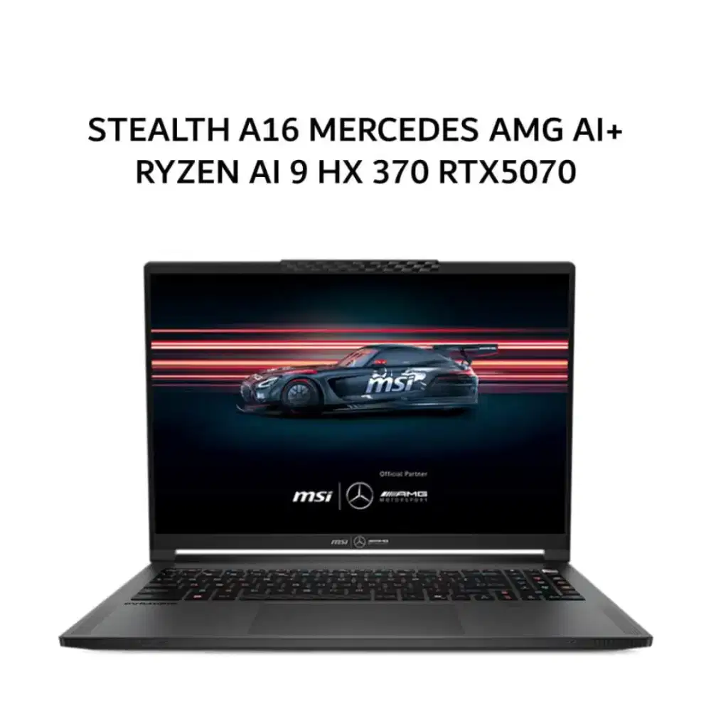 Promo Kredit MSI STEALTH A16 MERCEDES AMG AI+RYZEN AI 9 HX 370 RTX5070