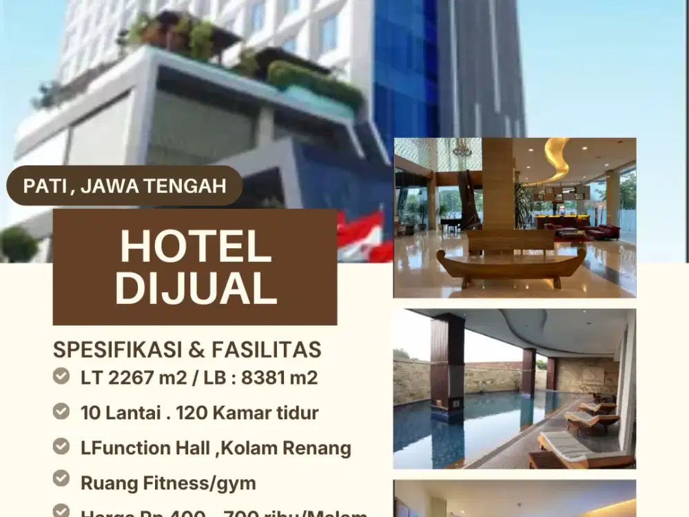 Investasi Hotel bintang 3 yang masih excist di Pusat Kota Pati jawa Tengah