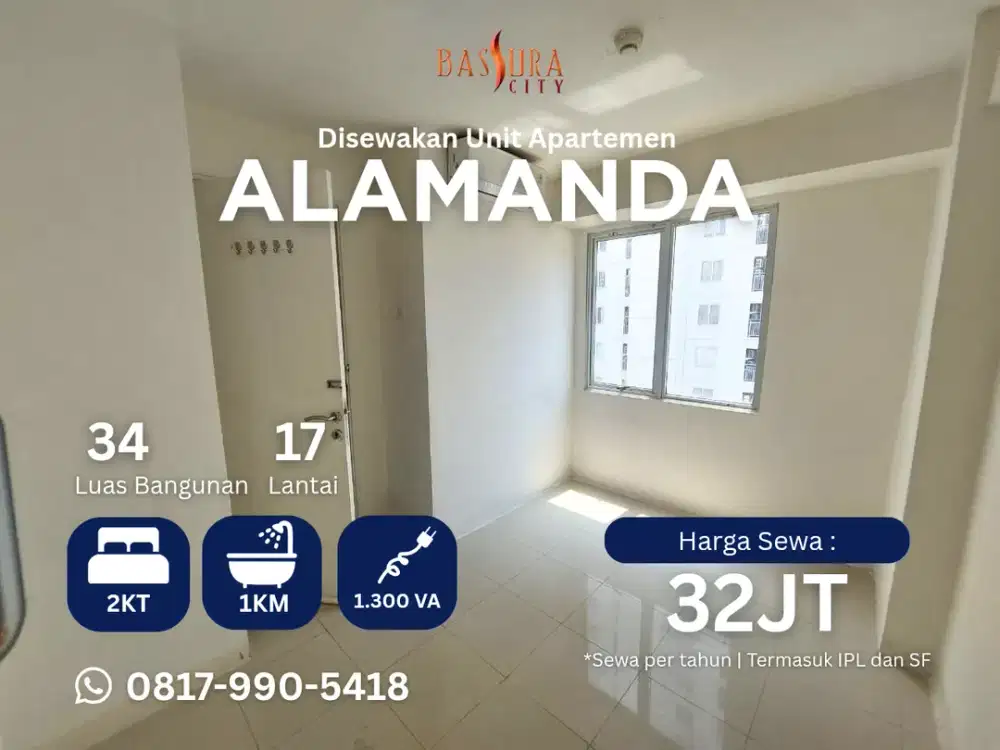 Sewa 2BR kosongan atas mall apartemen Bassura City tower Alamanda