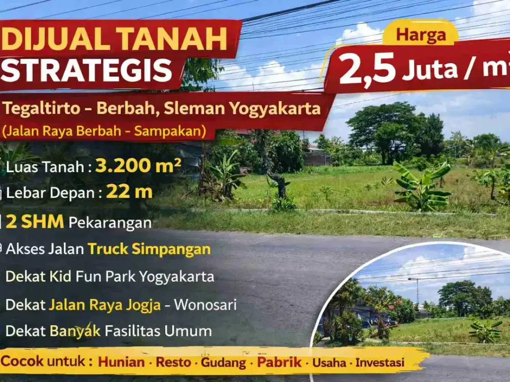 Tanah Strategis 3.200 m² Jalan Raya Berbah – Sleman | Cocok Gudang, Resto, Pabrik & Investasi