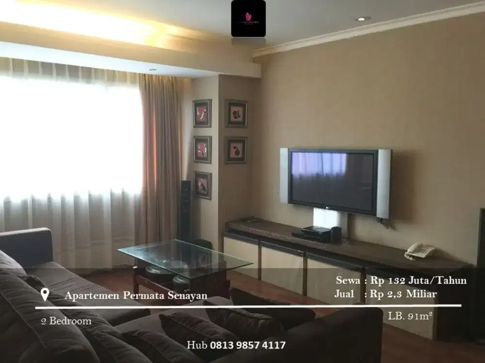 Dijual dan Disewakan Apartement Permata Senayan Low Floor 2BR Full Furnished