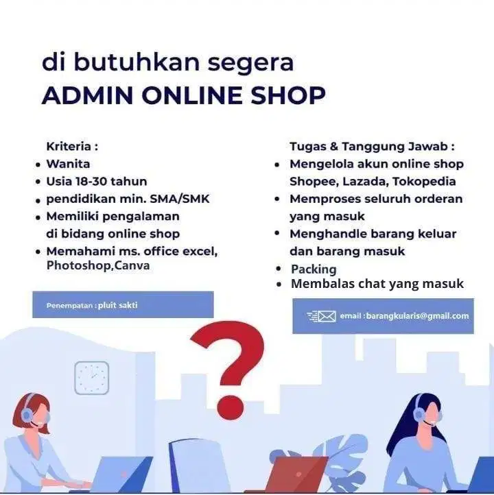 DIBUTUHKAN SEGERA KARYAWATI ADMIN ONLINE SHOP MARKETPLACE