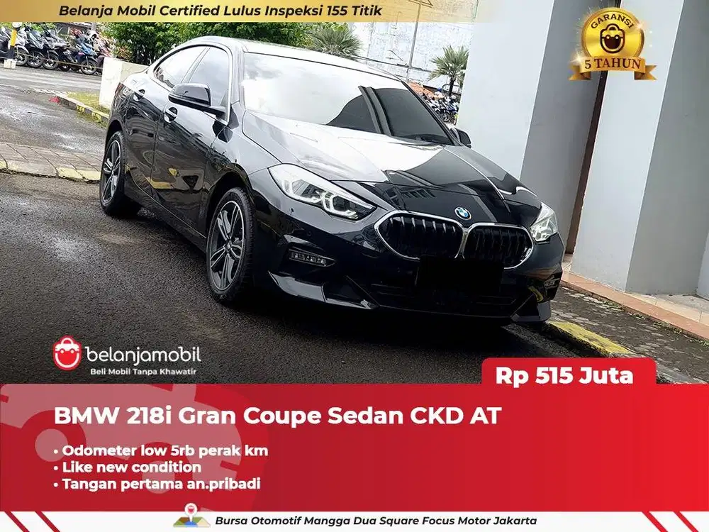 [ LOW KM 5RB ] BMW 218i 218 i Gran Coupe Sedan CKD 2024/2025