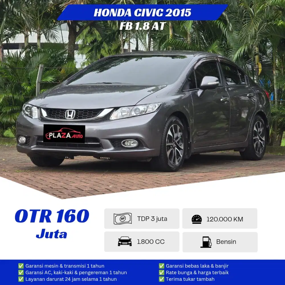 Honda Civic 2015
FB 1.8 Automatic
