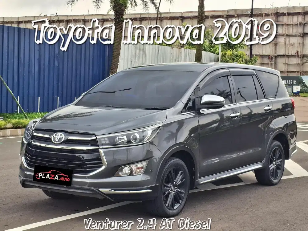 Toyota Innova 2019
Venturer 2.4 Automatic
DIESEL