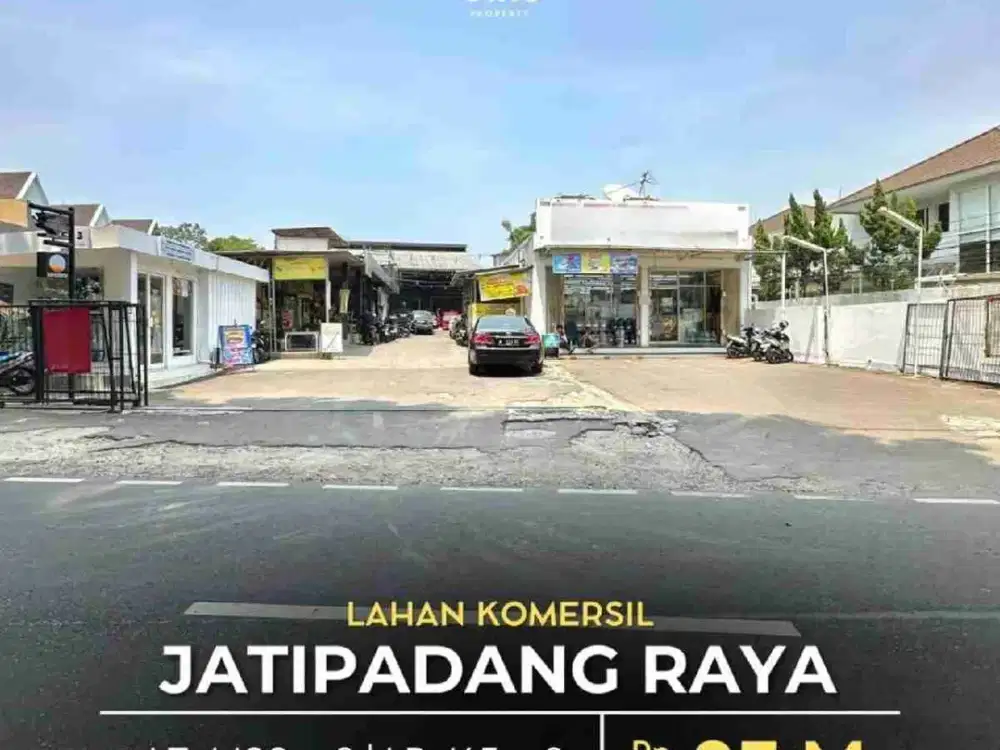 LAHAN KOMERSIL
DEKAT KE TB SIMATUPANG & TOL
JORR di JATIPADANG JAKARTA SELATAN