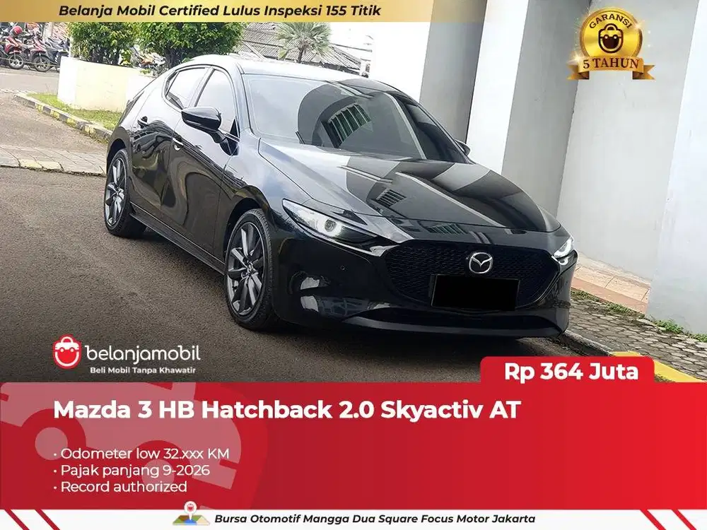 [ GARANSI 5TH ] Mazda3 Mazda 3 HB Hatchback 2.0 Skyactiv AT 2020 2021
