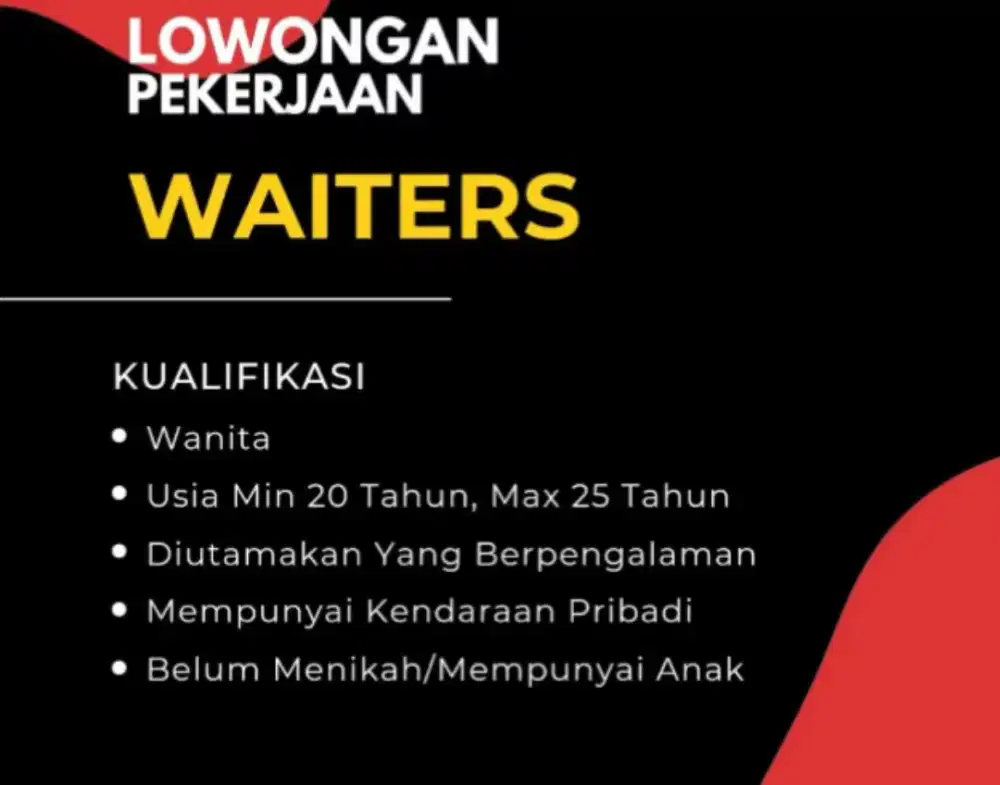 Dibutuhkan waiters dan cuci piring segera