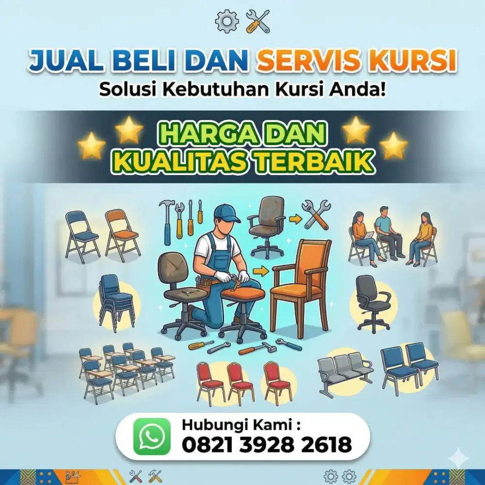 Jual Beli Sewa dan Servis Segala Jenis Kursi