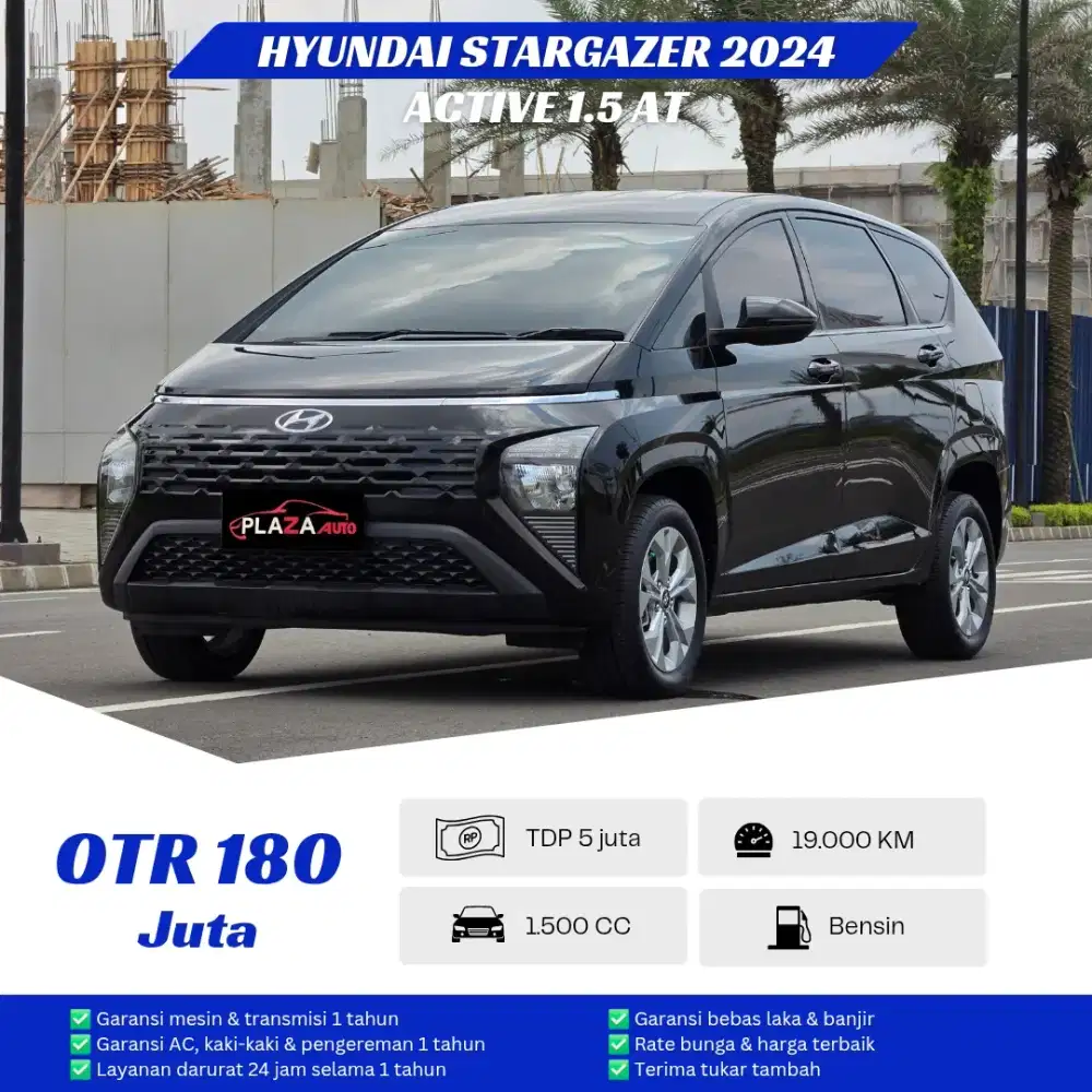 Hyundai Stargazer 2024
Active 1.5 Automatic (KM 19 ribu) TDP 5 juta