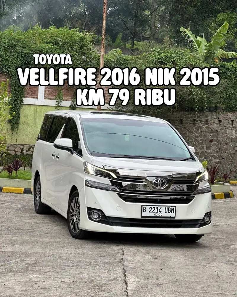 VELLFIRE G ATPM 2016 NIK 2015