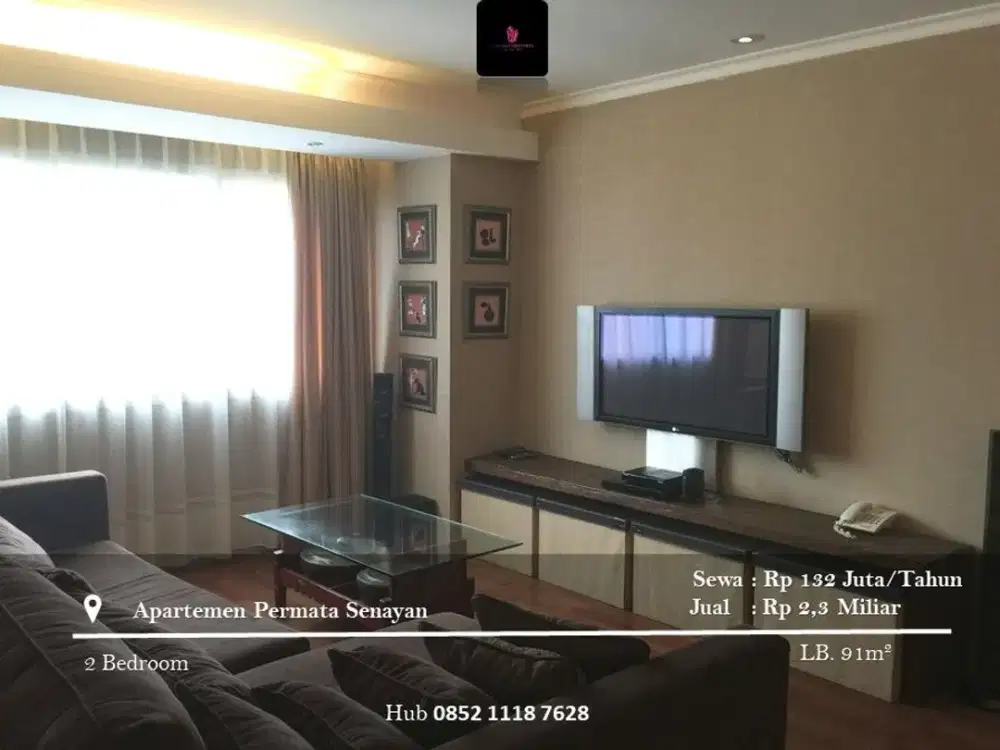 Dijual dan Disewakan Apartement Permata Senayan Low Floor 2BR Full Furnished
