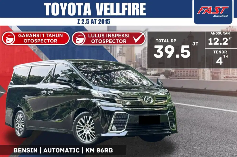 TOYOTA VELLFIRE Z 2015 2.5 AT SUNROOF CAPTAIN SEAT & PAJAK PANJANG