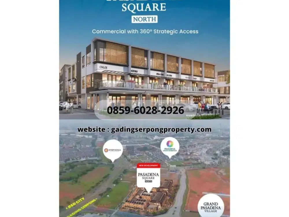 Terbaru! Ruko Pasadena North Square Kawasan Bisnis Terbesar Serpong