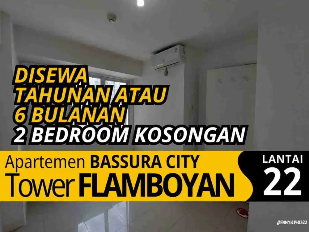 Sewa Kosongan 2 Bedroom Lantai 27 Tower Flamboyan Apartemen Bassura City
