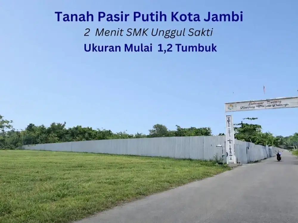 Tanah Pasir Putih Kota Jambi Tepi Jalan As