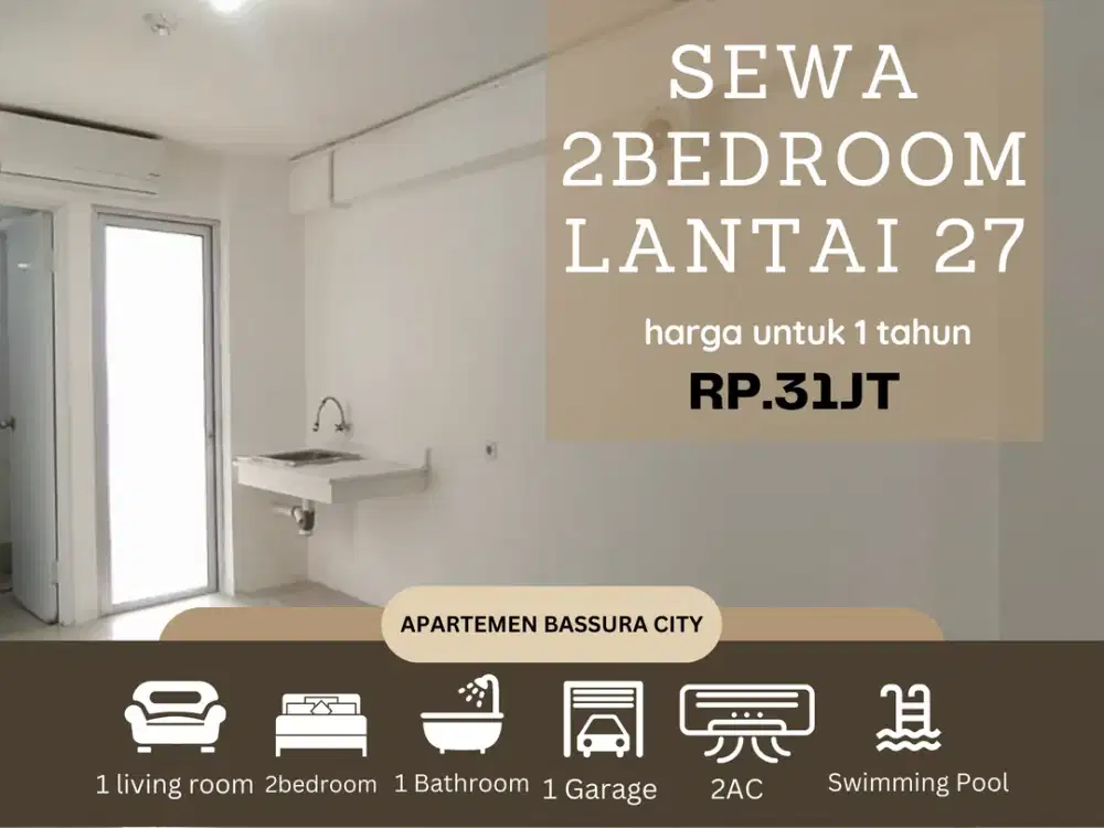 sewa 2kamar unfurnish view kolam apartemen bassura city