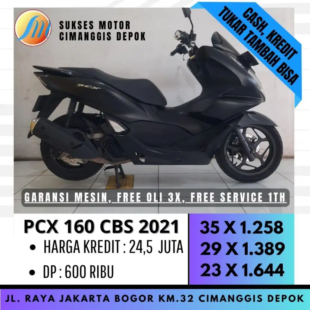 DP 600 PCX 160 CBS 2021 CICILAN RINGAN CASHBACK UPTO700 [SUKSES MOTOR]