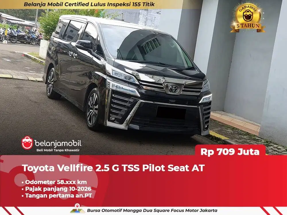 [ GARANSI 5TH ] Toyota Vellfire 2.5 G TSS Pilot Seat AT 2022 2023