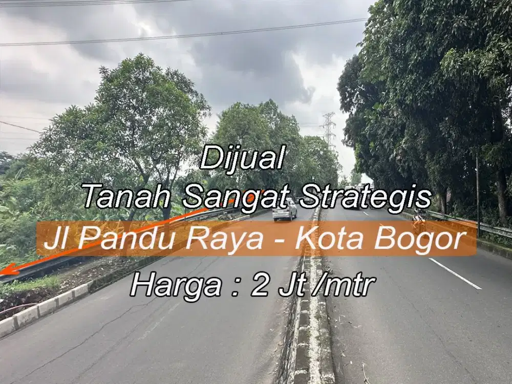 Dijual Segera Tanah sangat Strategis di Kota Bogor JL. Pandu Raya dekat 3 Akses TOL.