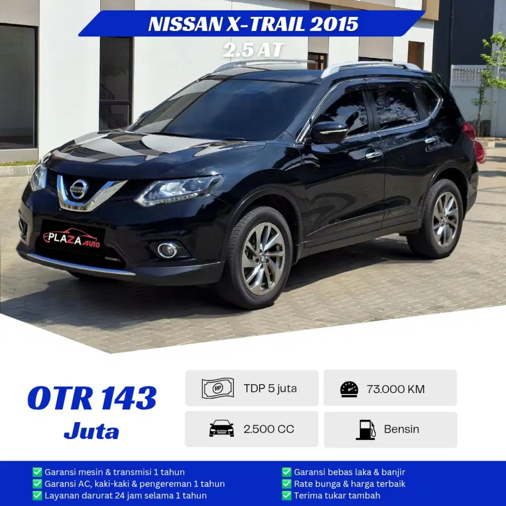 Nissan X-Trail 2015
2.5 Automatic (TDP 5 juta) KM 73 ribu