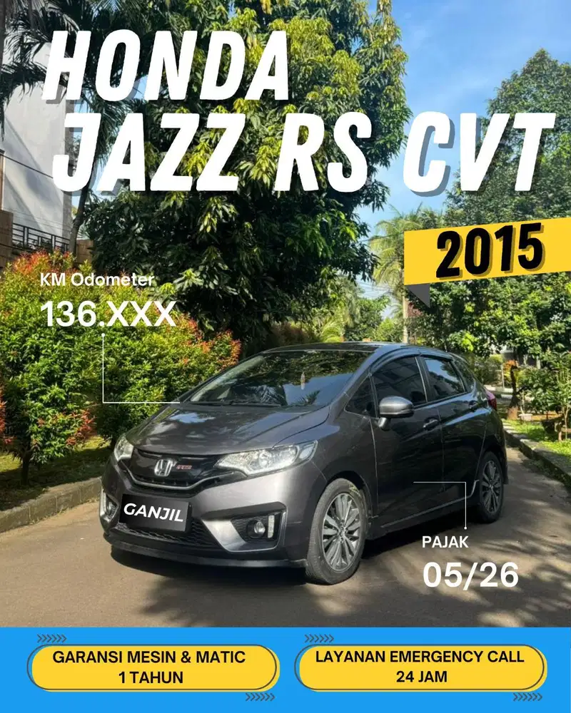 HONDA JAZZ RS 2015 CVT MATIC / GANJIL