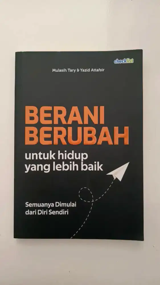Buku berani berubah untuk hidup yang lebih baik