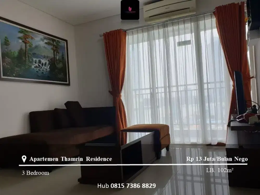 Disewakan Apartement Thamrin Residence Low Floor 3BR FF