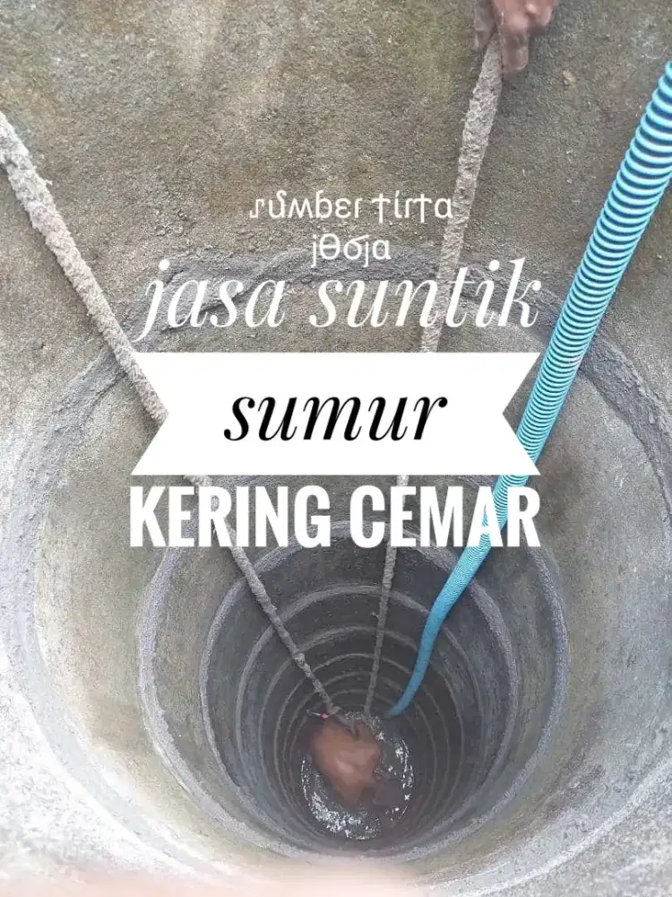 Sedot WC tinja saluran mampet sumur bor gali suntik service pompa air