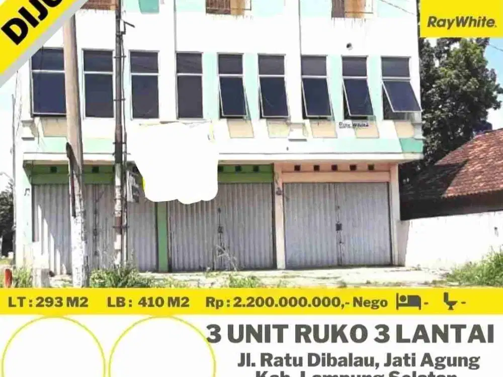 Ruko 3 Unit 3 Lantai Pinggir Jalan Raya Ratu Dibalau Bandar Lampung