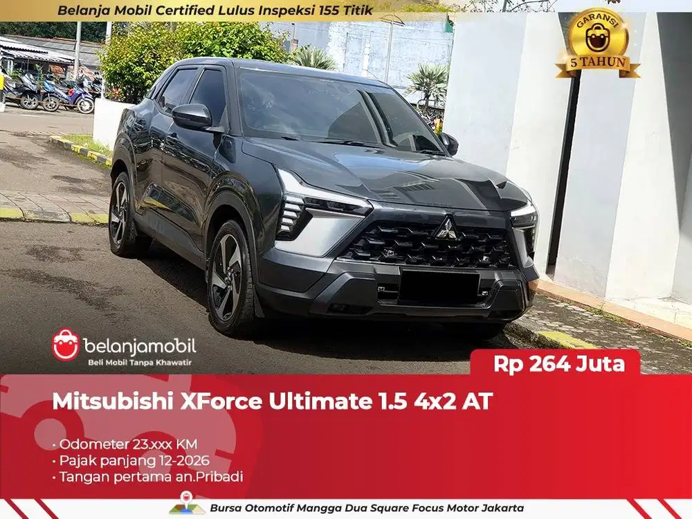 [ GARANSI 5TH ] Mitsubishi XForce X Force Ultimate 1.5 AT 2023 2024