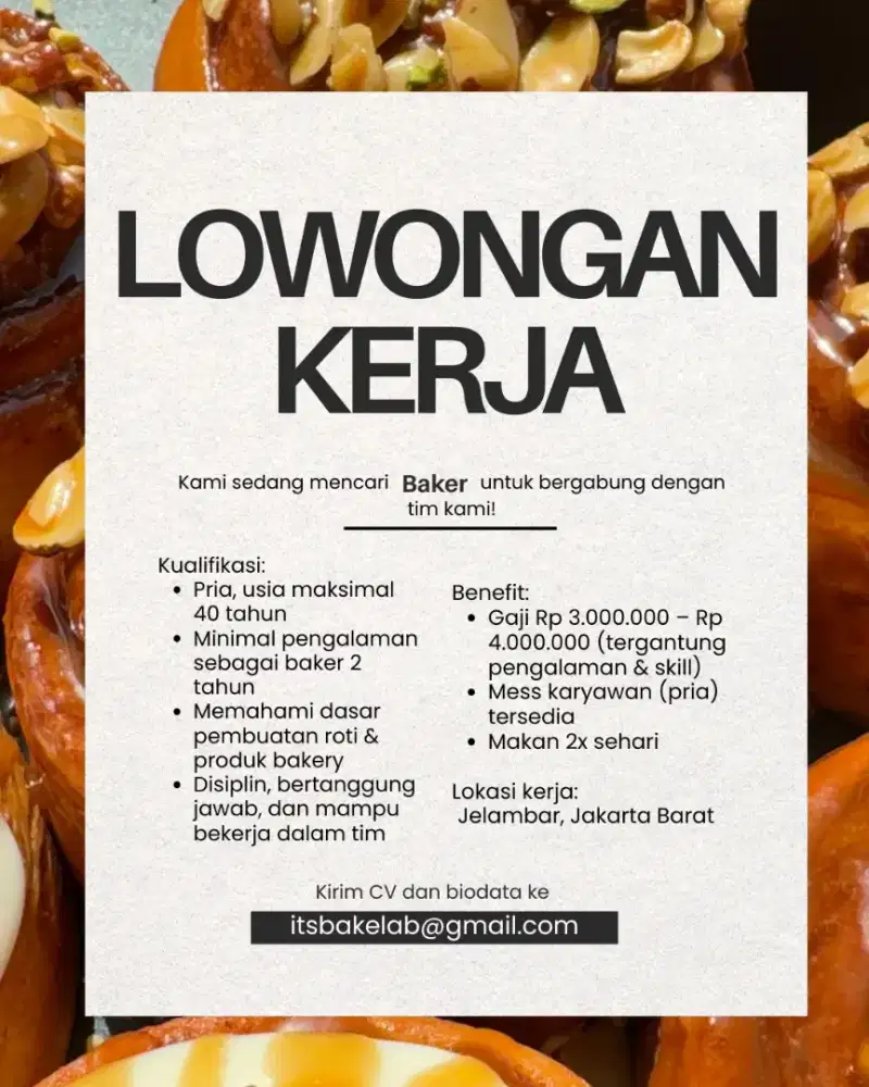 Lowongan kerja BAKER di bakery Jelambar Jakarta Barat